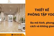 29+ mẫu thiết kế phòng tập yoga đa mô hình, phong cách và không gian